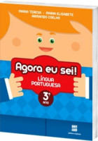 Agora eu Sei! Português 3º Ano - 3ª Edição 