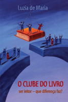 Clube do Livro, O  - Ser leitor - que diferença faz?