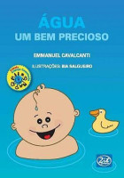 Água um bem precioso - Col. Criança Consciente 