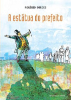 A Estátua do Prefeito 