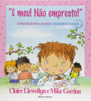 É meu! não empresto! 
