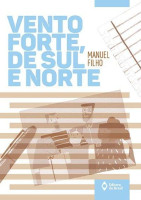 Vento Forte, De Sul e Norte 