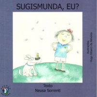 Sugismunda, eu? 