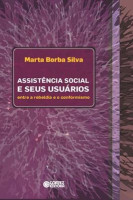 Assistencia social e seus usuarios - entre a rebeldia e o conformismo