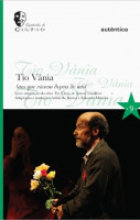 Tio Vânia (aos que vierem depois de nós) 