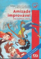 Amizade Improvável - Coleção Quero Ler Novelas