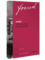 Amor, Sexualidade, Feminilidade 
