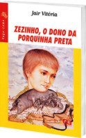 Zezinho, o Dono da Porquinha Preta 