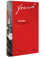 AS Pulsões e seus destinos 