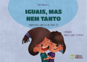 Iguais, mas nem tanto 