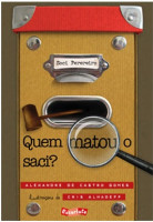 Quem matou o saci? 