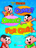 Turma da Mônica - Como? Onde? Por Quê? 