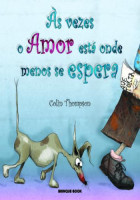 As Vezes o Amor Está Onde Menos se Espera 