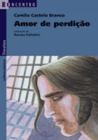 Amor de Perdição - Coleção Reencontro  