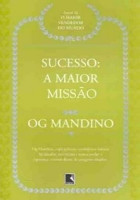 Sucesso: a maior missão 