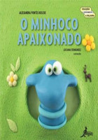 Minhoco Apaixonado, O 