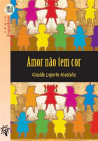 Amor Não Tem Cor - Série Espelhos 