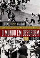 O Mundo em Desordem (1914-1945) 