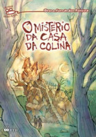 Mistério da Casa da Colina, O - Coleção Jovens Escritores