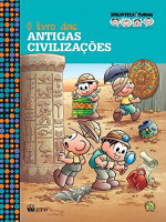 LIVRO DAS ANTIGAS CIVILIZAÇÕES - BIBLIOTECA DA TURMA 