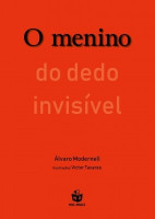 O menino do dedo invisível 