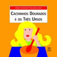 Cachinhos Dourados e os Três Ursos 