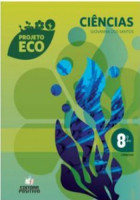 Projeto Eco Ciências 8º Ano 
