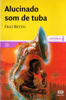 Alucinado Som de Tuba - Sinal Aberto 