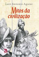 Mitos da Civilização - Mitos em Contos 
