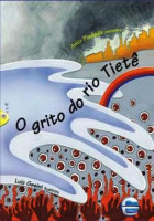 Grito do rio Tietê, O 