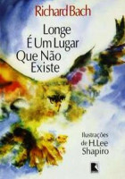 Longe é um lugar que não existe 