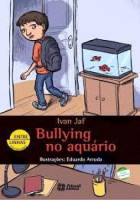 Bullying no Aquário - Coleção Entre Linhas