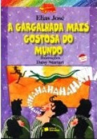 Gargalhada Mais Gostosa do Mundo, A 