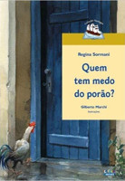 QUEM TEM MEDO DO PORAO? 