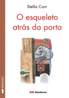 O Esqueleto Atrás da Porta - Coleção Veredas 