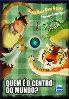 Quem é o centro do mundo? 