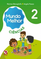 Mundo Melhor Ciências 2º Ano 