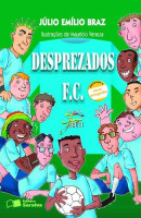 Desprezados F. C. - Coleção Jabuti 