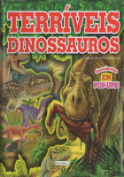 Descobertas em Pop-Ups! Terríveis Dinossauros 