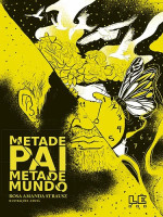 Metade pai metade mundo 