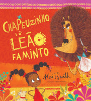 Chapeuzinho eo Leão Faminto 