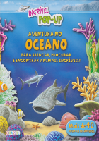 Incrível Pop-up - Aventura no Oceano 
