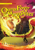 Ouro, Fogo & Megabytes 