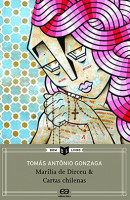 Marilia de Dirceu e Cartas Chilenas - Coleção Bom Livro 