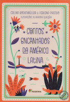 Contos encantados da América Latina 