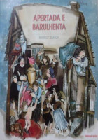 Apertada e Barulhenta 
