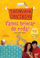 Palavra Cantada - Vamos Brincar de Roda! 
