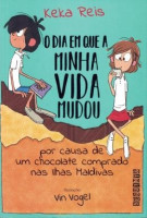 O dia em que minha vida mudou por causa de um chocolate comprado nas ilhas maldivas 