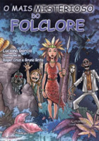 Mais Misterioso do Folclore, O 