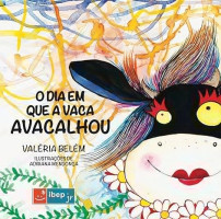 O dia em que a vaca avacalhou 